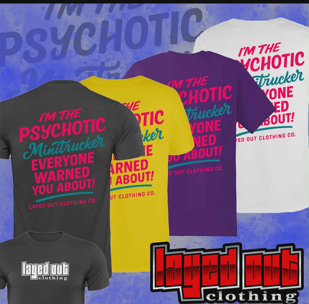 PSYCHOTIC MINITRUCKER