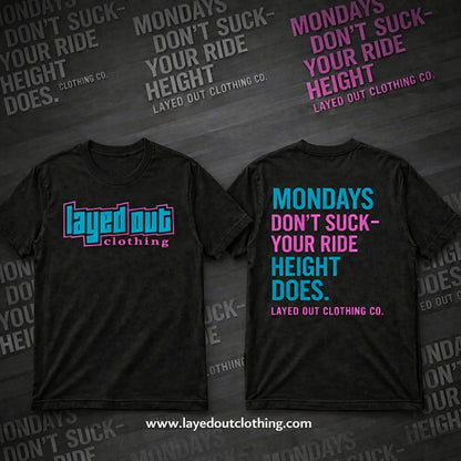 Monday's Don't Suck!
