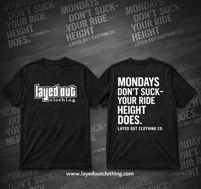 Monday's Don't Suck!