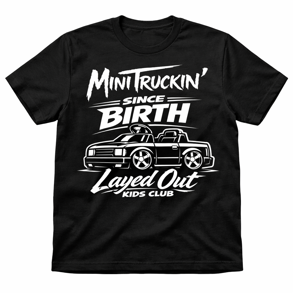 Mini Truckin Since Birth Shirt
