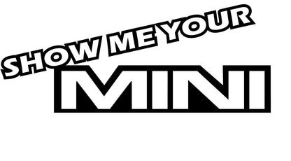 Show Me your Mini